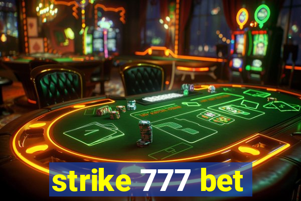 strike 777 bet